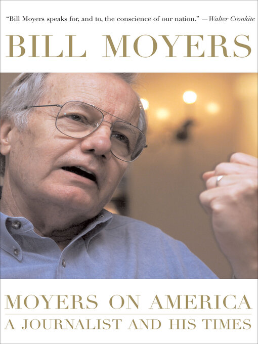 Title details for Moyers on America by Bill Moyers - Available